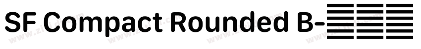 SF Compact Rounded B字体转换 SF Compact Rounded B字体转换